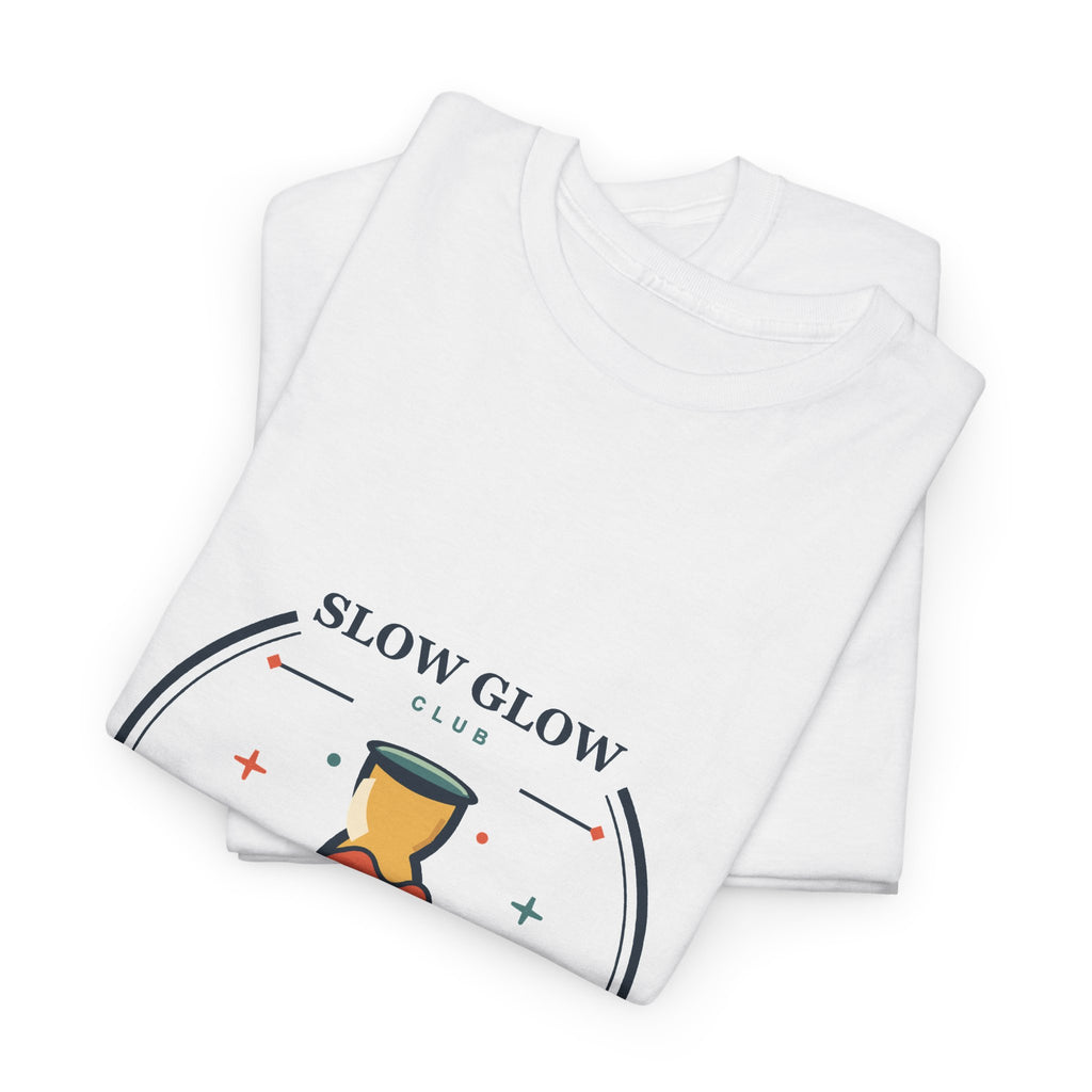 Slow Glow Club Tee — No Rush, Just Radiance