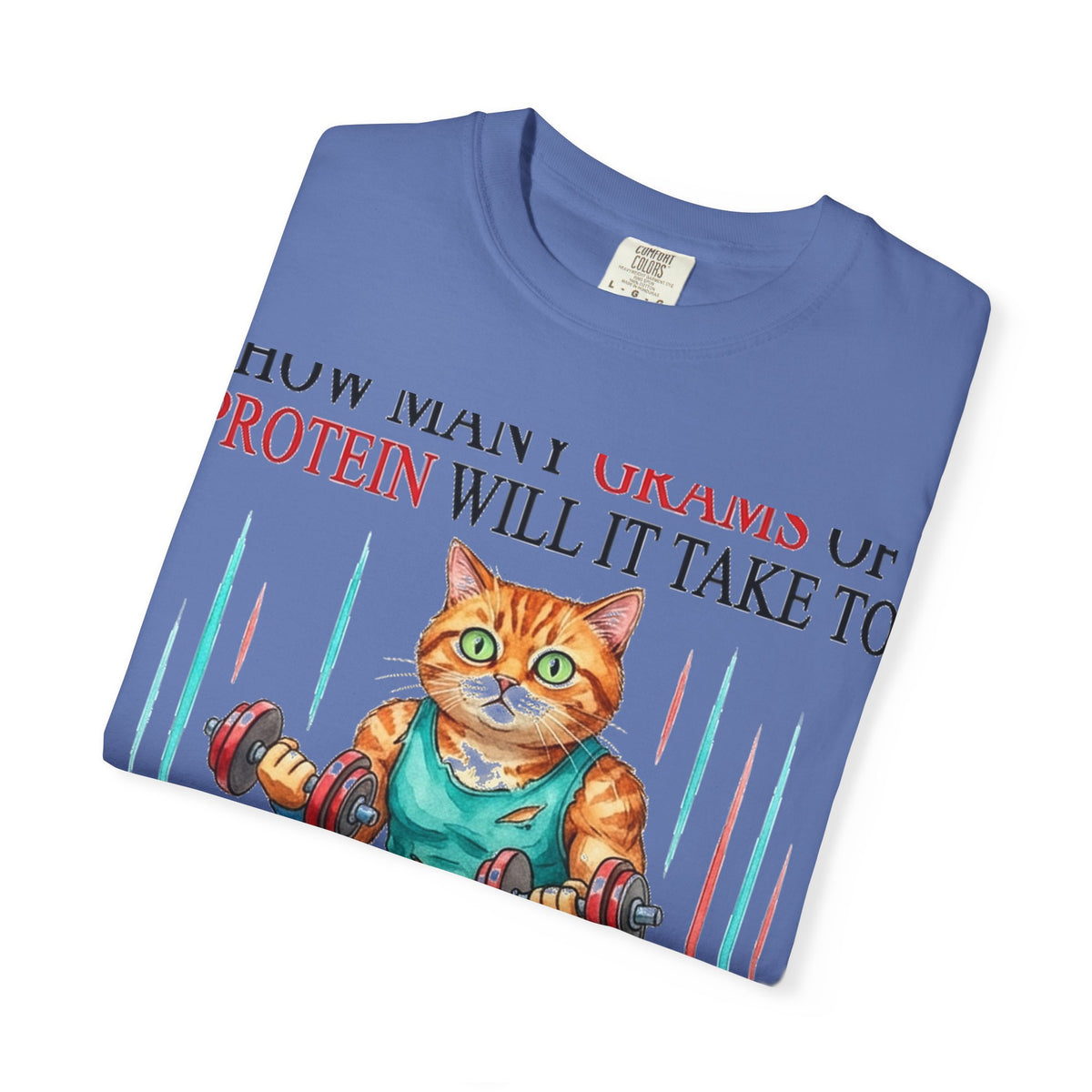 How Many Grams Of Protein Will It Take To Restore The Light In My Eyes Shirt, Funny Gym Cat Tee, Burnout Humor Shirt, Lifter Gift