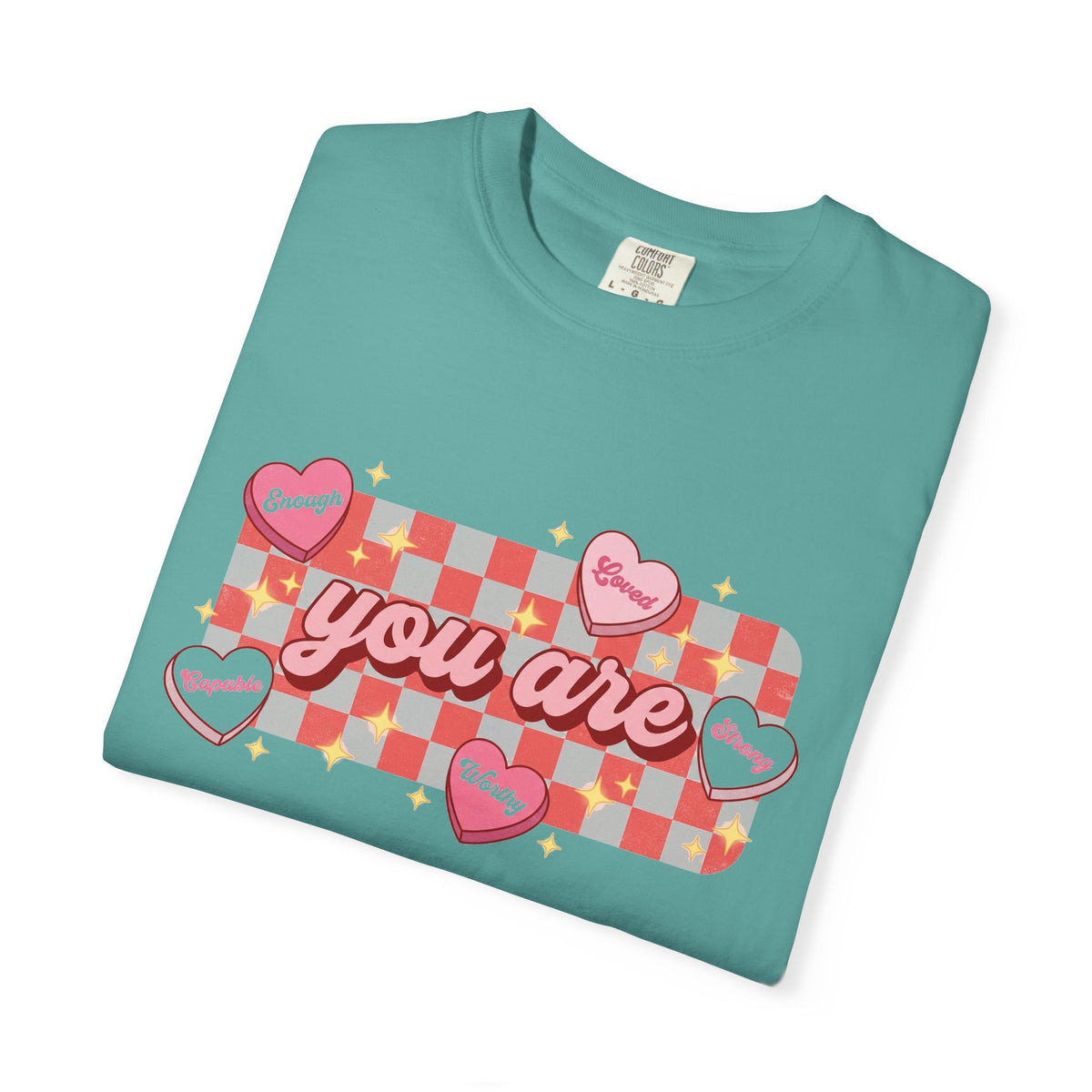 You Are Enough Loved Worthy Shirt, Conversation Heart Checkerboard Tee, Affirmation Valentine Shirt, Gift For Her