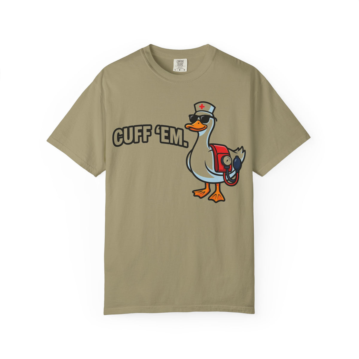 Cuff 'Em Shirt, Funny Nurse Goose Tee, Blood Pressure Cuff Nurse Shirt, Med Surg RN Gift