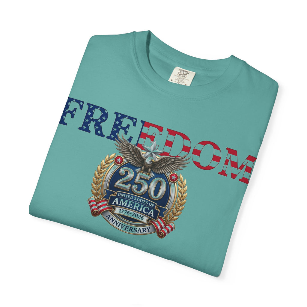 Freedom America 250 Shirt, Semiquincentennial 1776-2026 Tee, Patriotic Anniversary Shirt, Fourth Of July Gift
