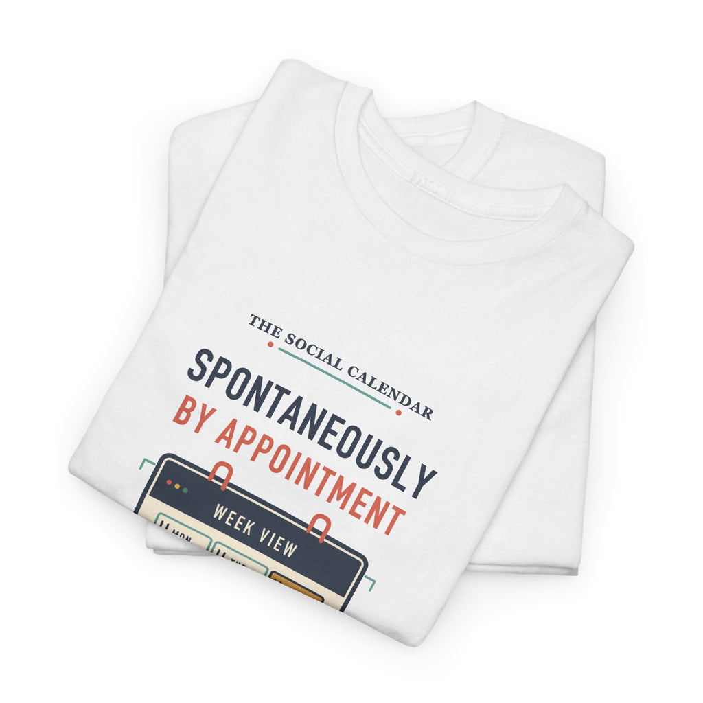 Spontaneously by Appointment Tee — Retro Calendar Shirt