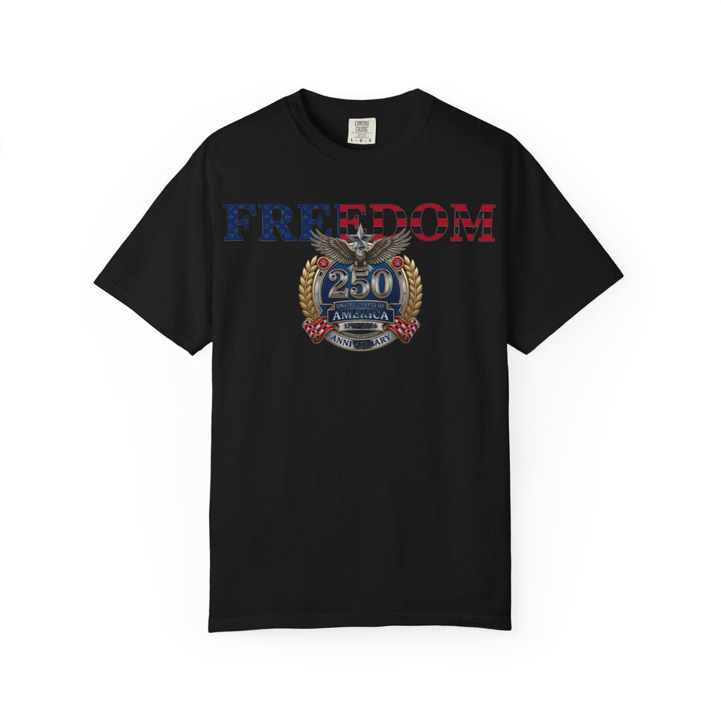 Freedom America 250 Shirt, Semiquincentennial 1776-2026 Tee, Patriotic Anniversary Shirt, Fourth Of July Gift