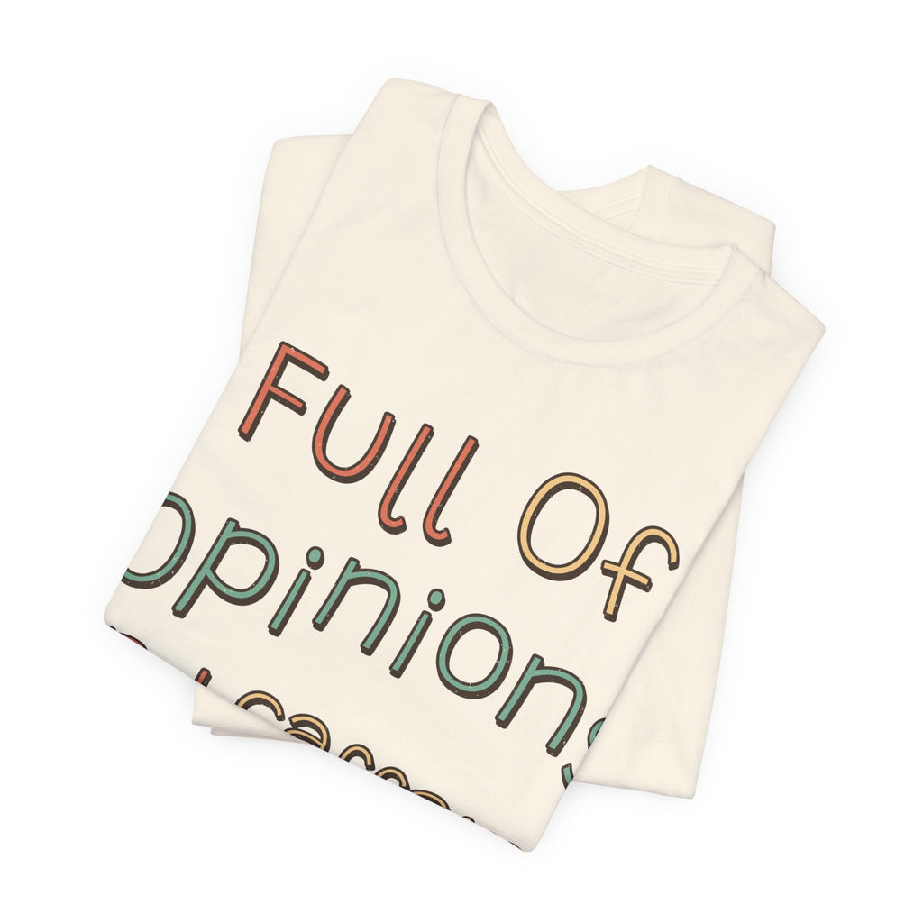 Funny Quote Shirt For Women Full Of Opinions And Caffeine | Funny Sarcasm Shirt | Sarcastic Quote Shirt | Gift