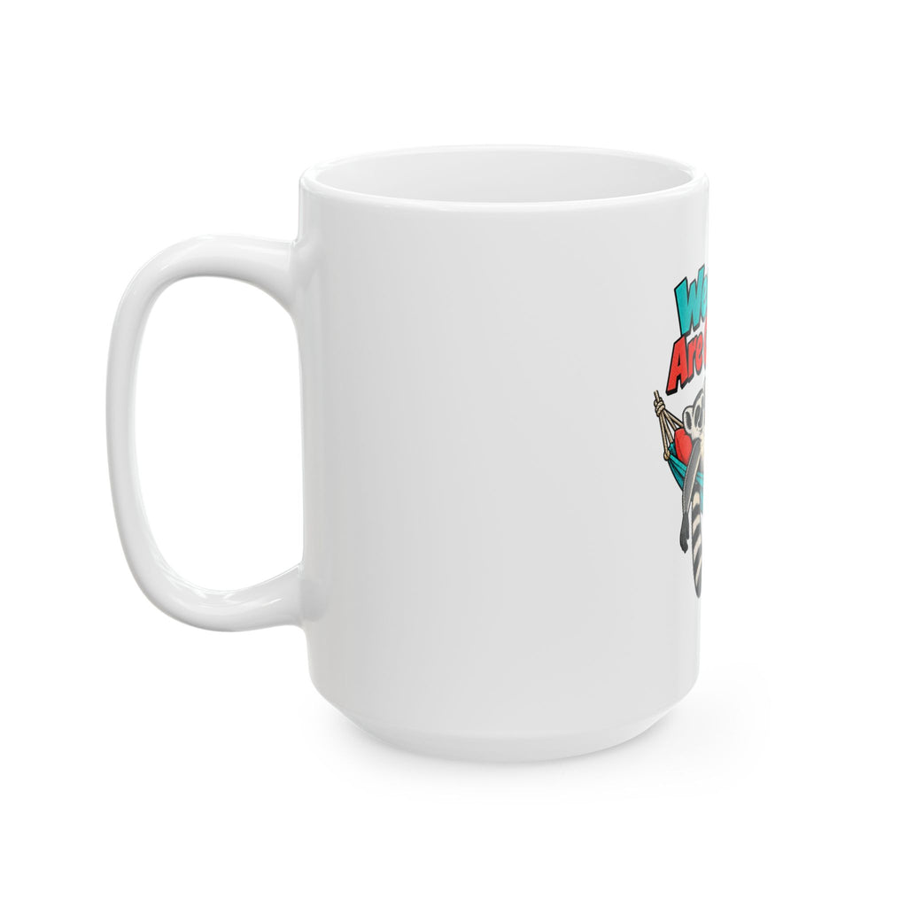 Weekdays Are Cancelled Mug, Funny Retirement Gift for Coworker, Retired Christmas Gift, Coffee Mug 11oz 15oz