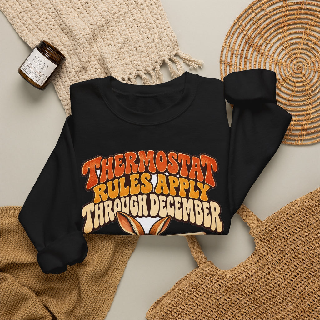 Funny Dad Christmas Gift Thermostat Rules Apply Through December Sweatshirt, Dad Humor Tee, Gift for Dad Husband Father