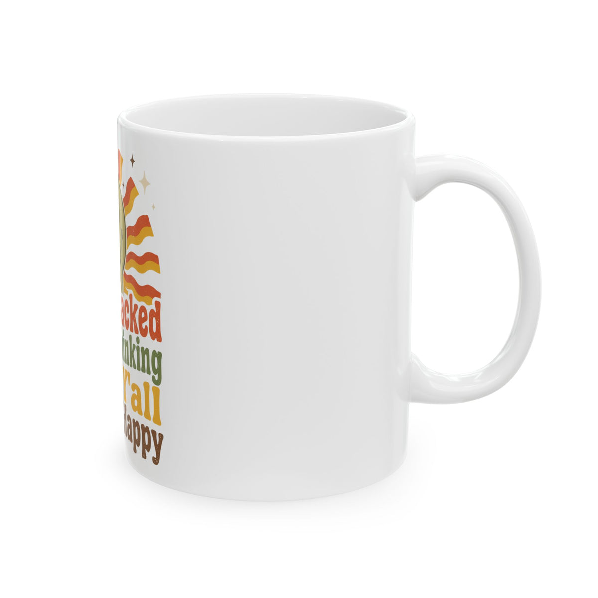 Wish I Lacked Critical Thinking Skills Y'all Seem So Happy Mug, Funny Sarcastic Gift for Coworker, Secret Santa Gift, Coffee Mug 11oz 15oz