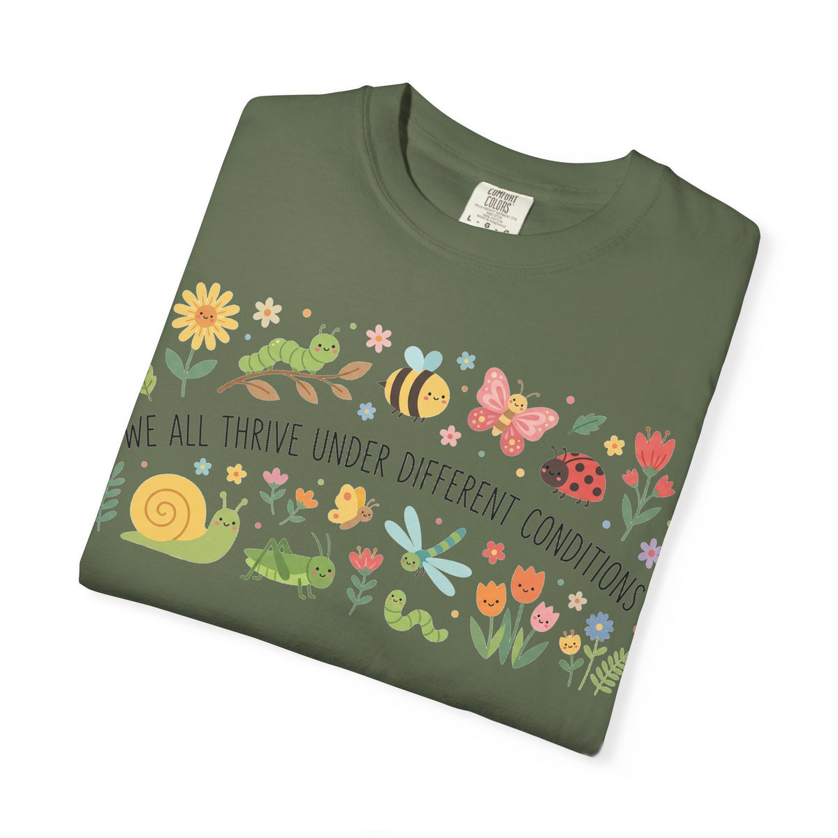 We All Thrive Under Different Conditions Shirt, Neurodiversity Garden Tee, Inclusion Teacher Shirt, SPED Gift
