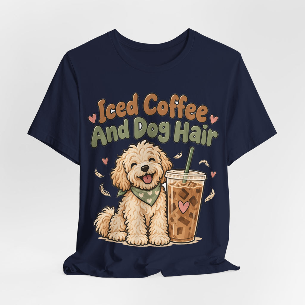 Funny Coffee Shirt Iced Coffee And Dog Hair | Cute Goldendoodle Iced Latte Shirt | Dog Mom Coffee Lover Gift