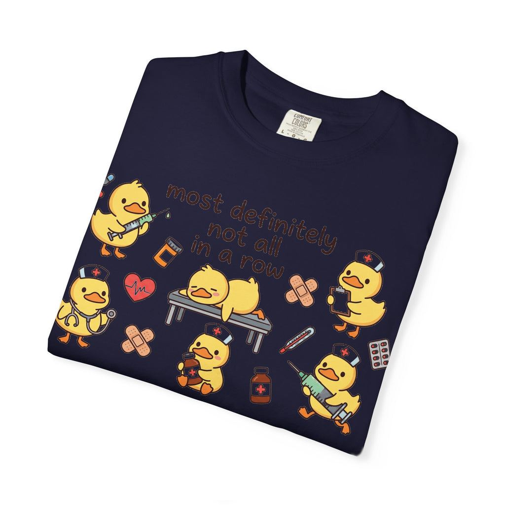 Most Definitely Not All In A Row Wide Shirt, Nurse Duckling Chaos Tee, Funny RN Shirt, Nurse Gift