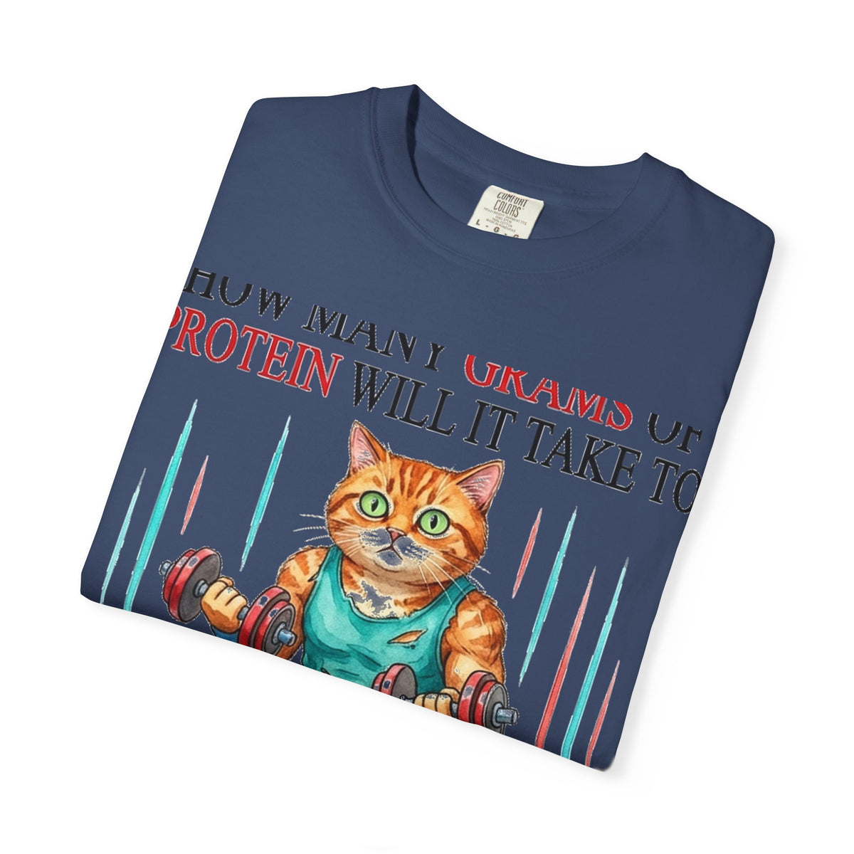 How Many Grams Of Protein Will It Take To Restore The Light In My Eyes Shirt, Funny Gym Cat Tee, Burnout Humor Shirt, Lifter Gift