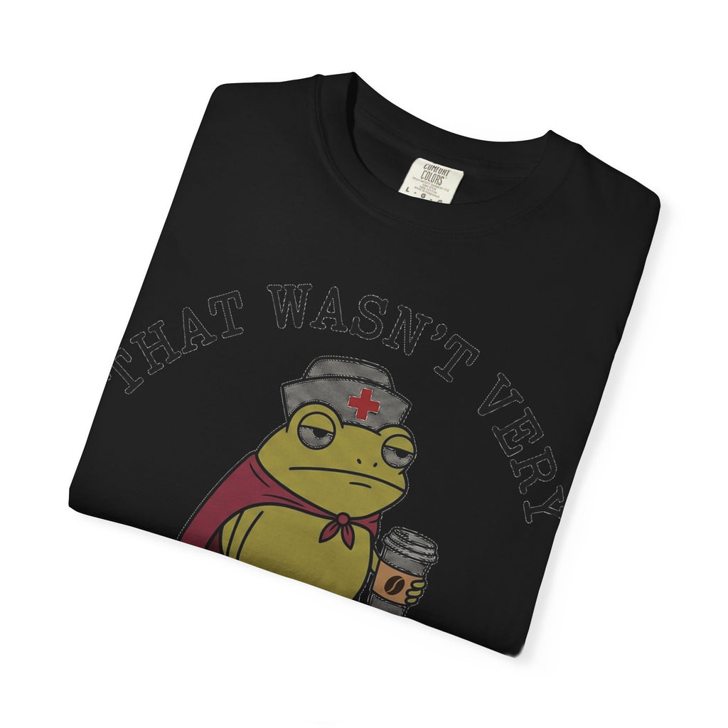 That Wasn't Very Evidence-Based Of You Caped Frog Shirt, Funny Nurse Frog Tee, Nursing Student Shirt, RN Gift