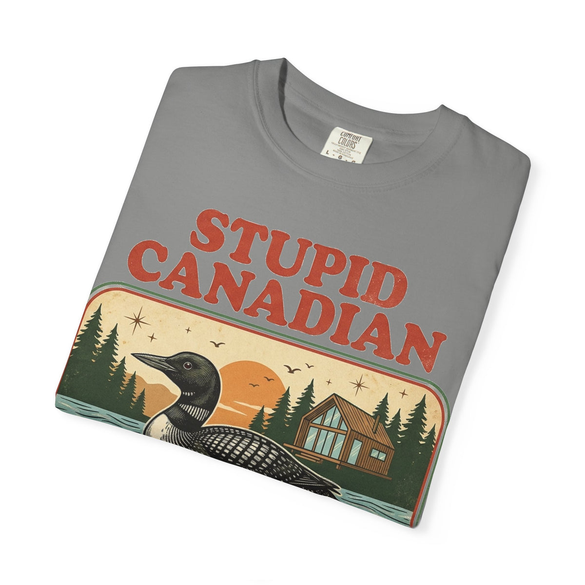 Stupid Canadian Wolf-Bird Shirt, Retro Loon Lake Badge Tee, Funny Canada Cabin Shirt, Lake Life Gift