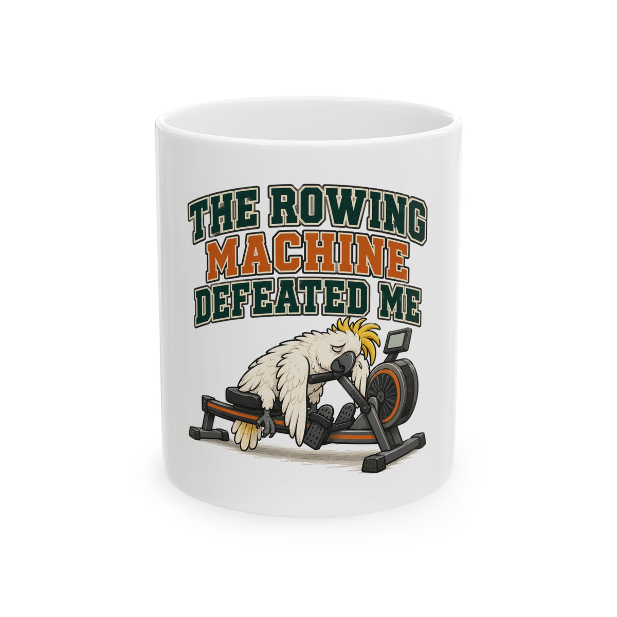 The Rowing Machine Defeated Me Mug, Funny Gym Lover Gift for Him Her, Workout Christmas Gift, Coffee Mug 11oz 15oz
