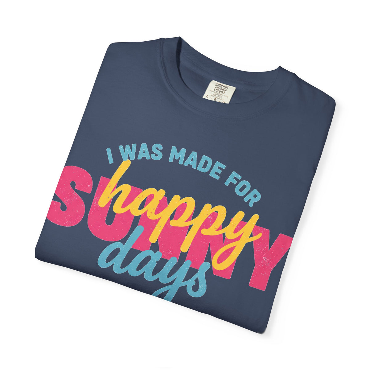 I Was Made For Happy Sunny Days Pastel Shirt, Soft Retro Summer Tee, Beach Vacation Shirt, Summer Gift