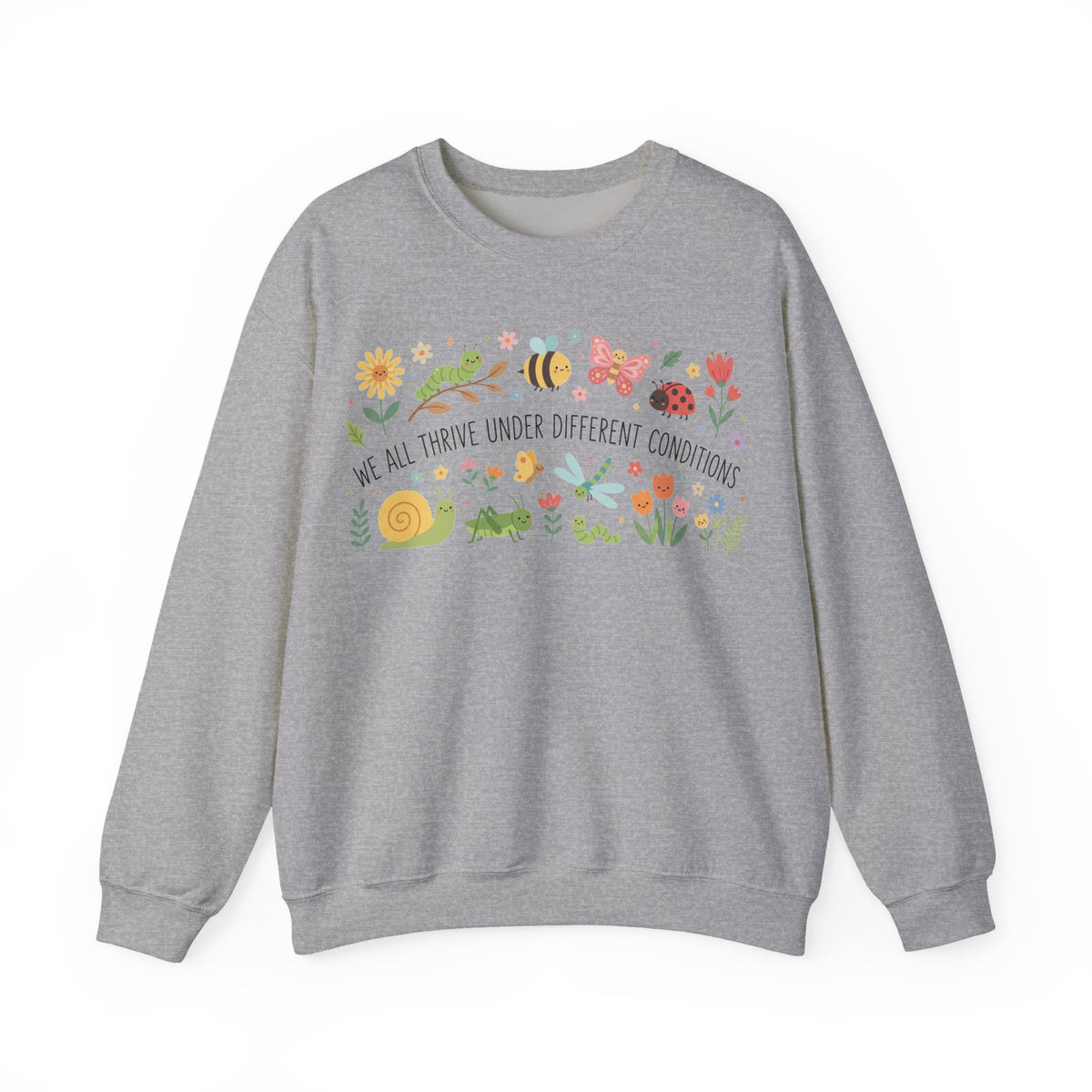 We All Thrive Under Different Conditions Sweatshirt, Inclusion Garden Bugs Sweatshirt, Special Education Teacher Gift, Neurodiversity Sweats
