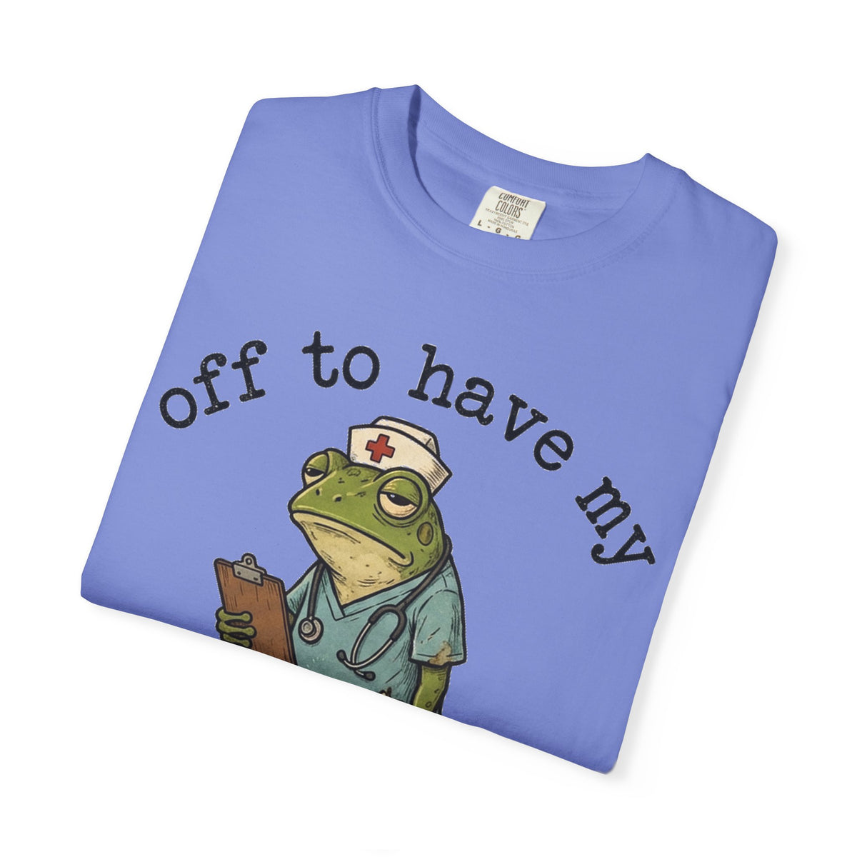 Off To Have My Flabbers Gasted Shirt, Funny Nurse Frog Tee, Sarcastic Scrubs Shirt, RN Gift