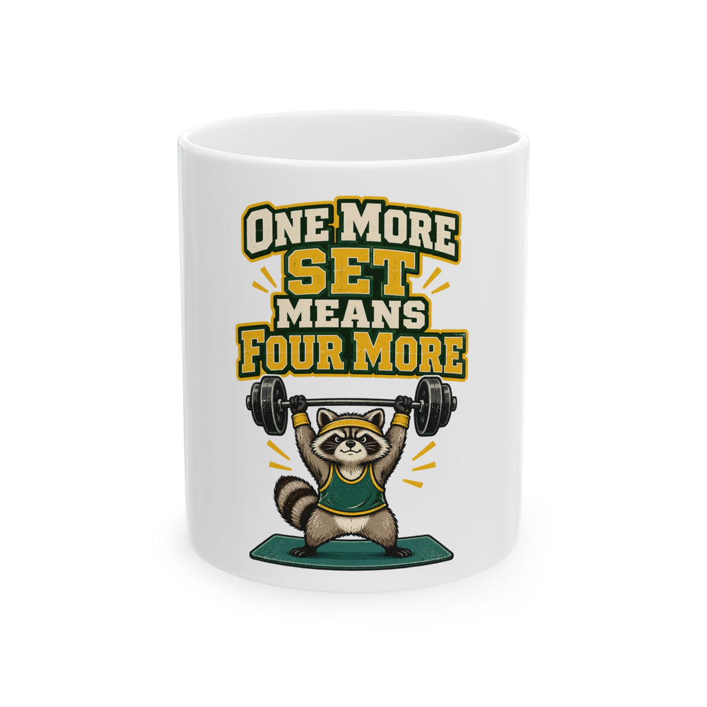 One More Set Means Four More Mug, Funny Gym Lover Gift for Him Her, Workout Christmas Gift, Coffee Mug 11oz 15oz