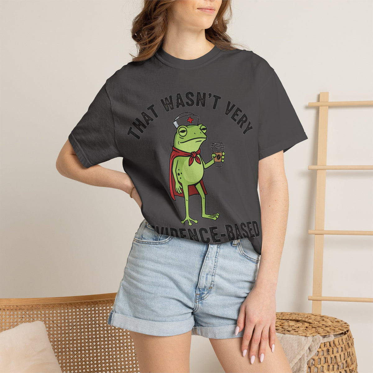 That Wasn't Very Evidence-Based Of You Bold Shirt, Superhero Frog Nurse Tee, Funny RN Shirt, Nurse Gift