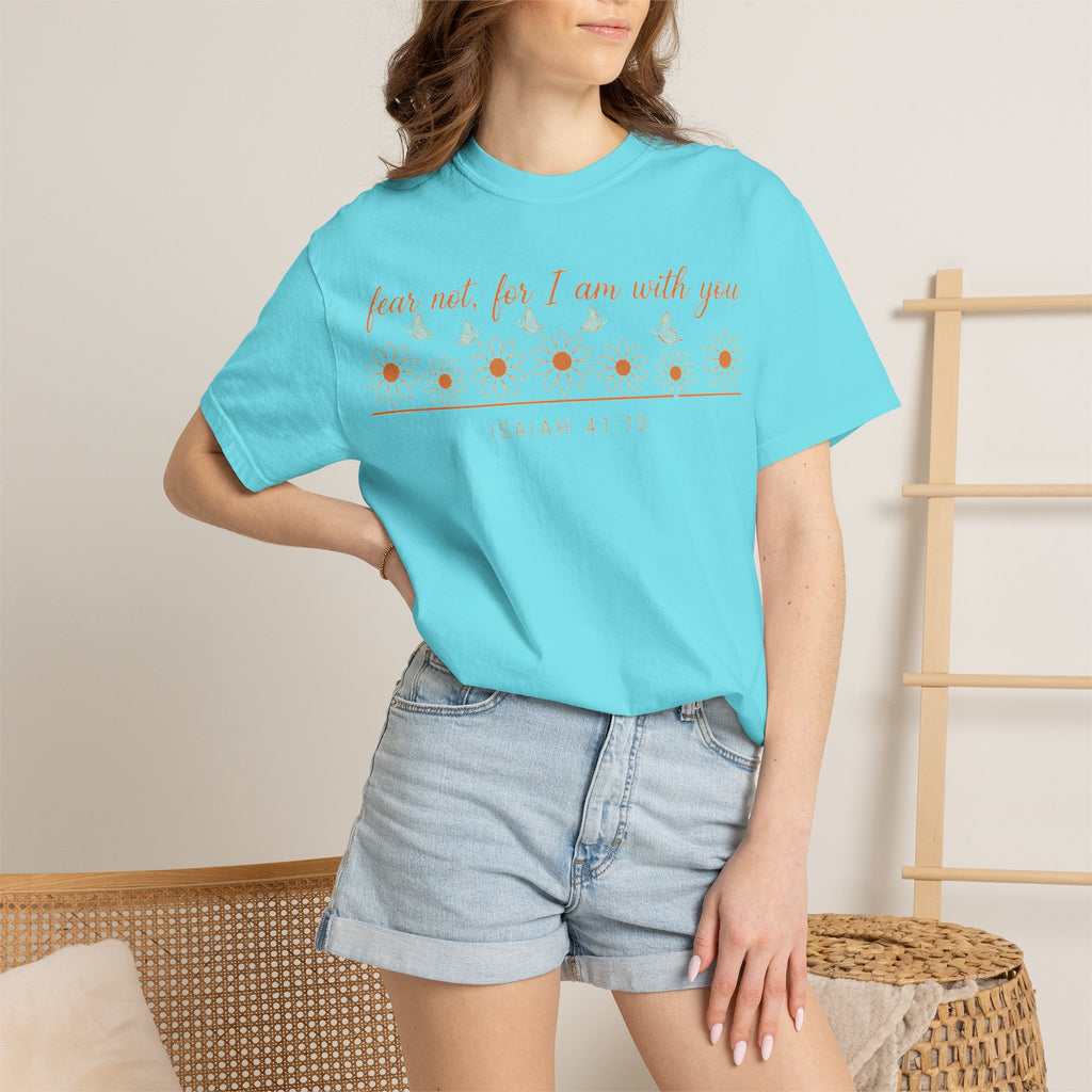 Fear Not For I Am With You Shirt, Isaiah 41:10 Daisy Tee, Christian Bible Verse Shirt, Faith Gift