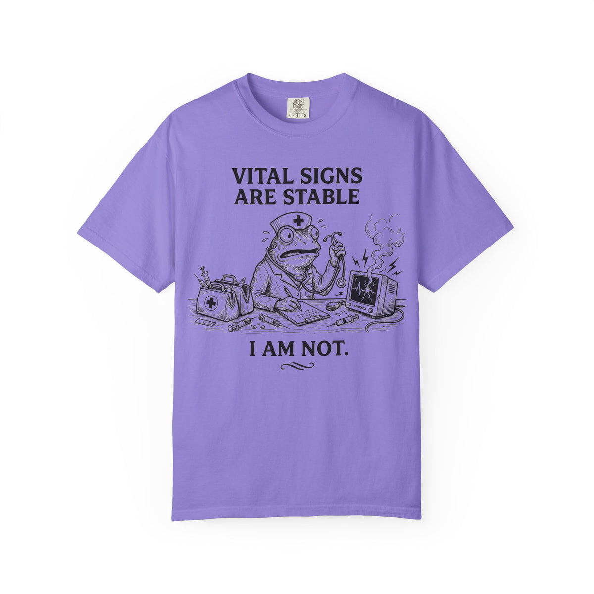 Vital Signs Are Stable I Am Not Shirt, Funny Nurse Frog Tee, Burnt Out RN Shirt, Night Shift Gift