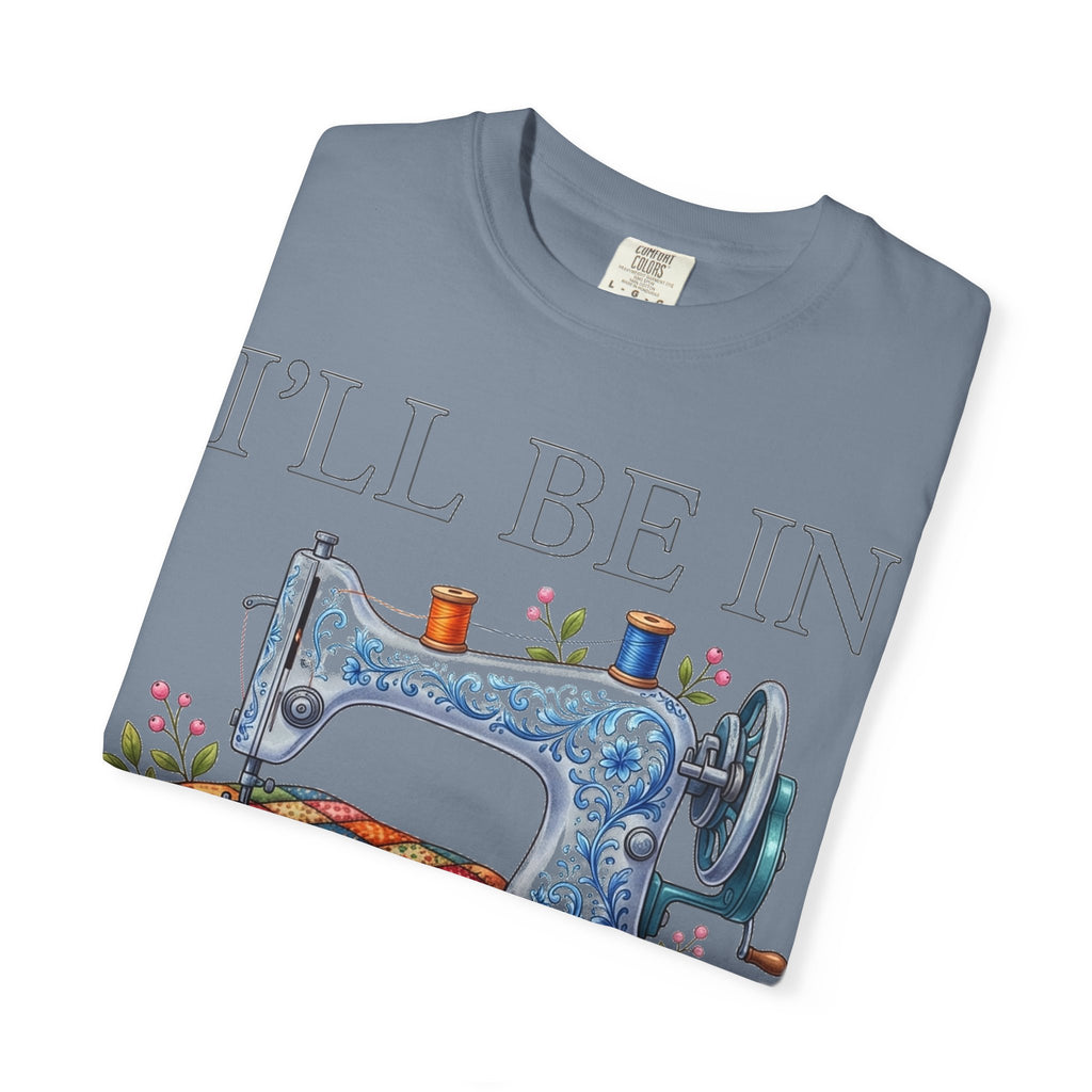 I'll Be In My Office Sewing Shirt, Vintage Sewing Machine Quilter Tee, Funny Seamstress Shirt, Quilter Gift
