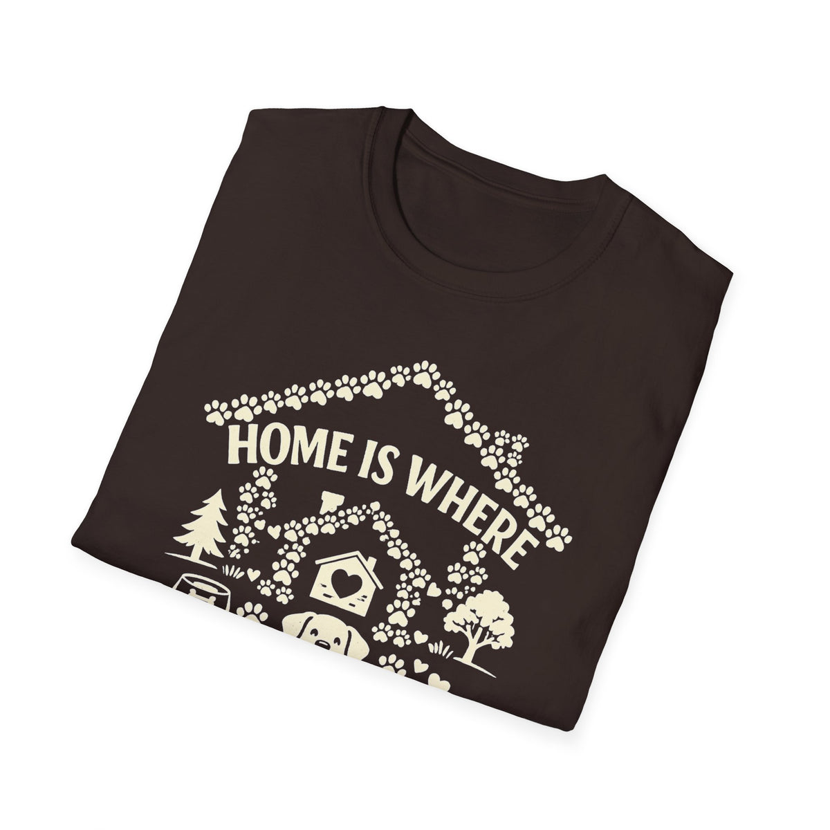 Dog Lover T-Shirt — "Home Is Where My Dog Is" Graphic Tee