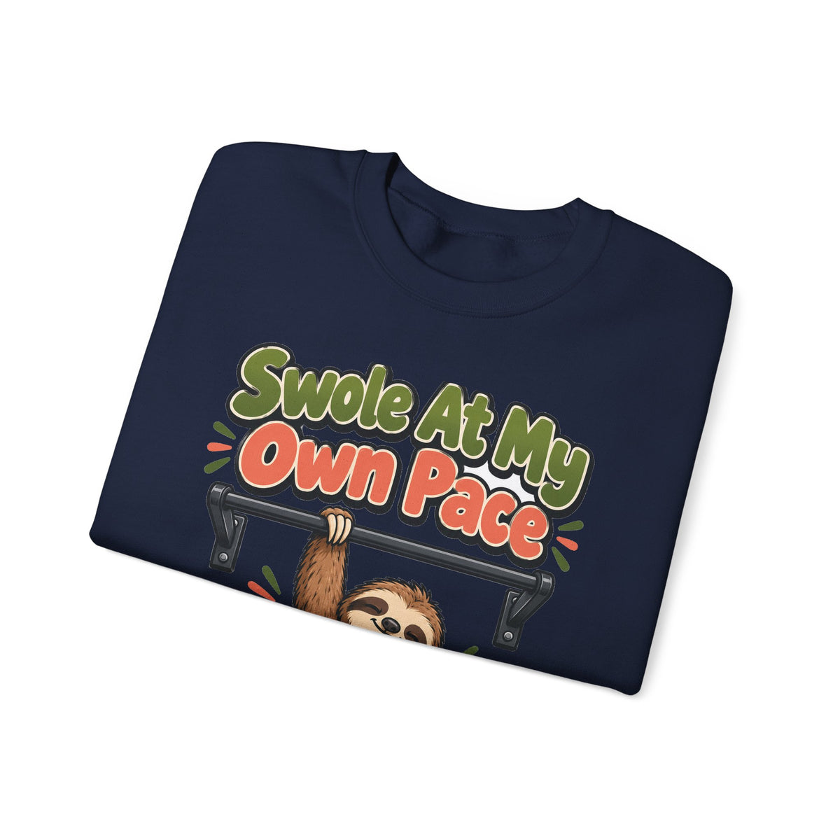 Funny Gym Sweatshirt Swole At My Own Pace | Sloth Weightlifting Sweatshirt | Funny Workout Sweatshirt | Gym Gift