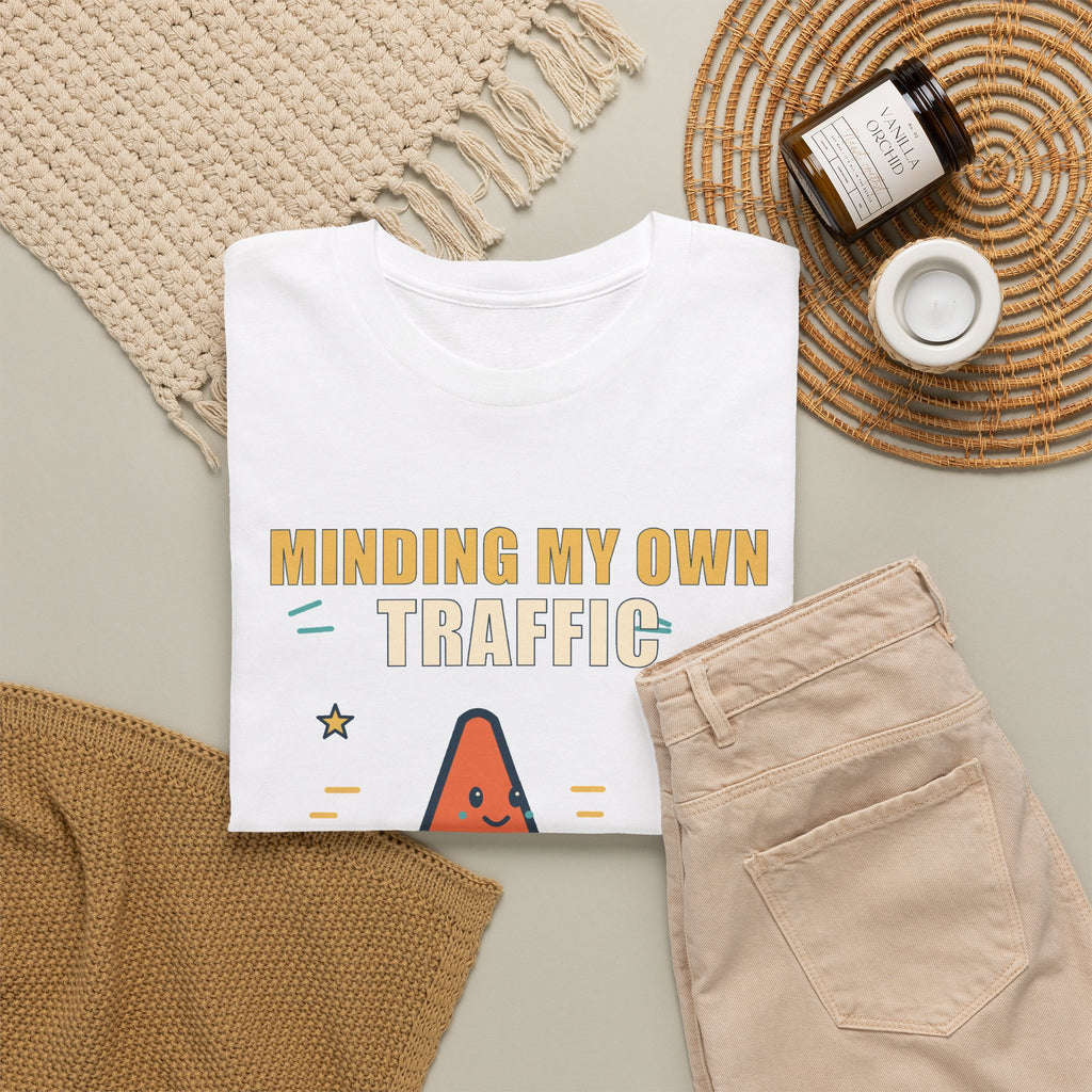 Minding My Own Traffic Tee — Low Speed, High Peace