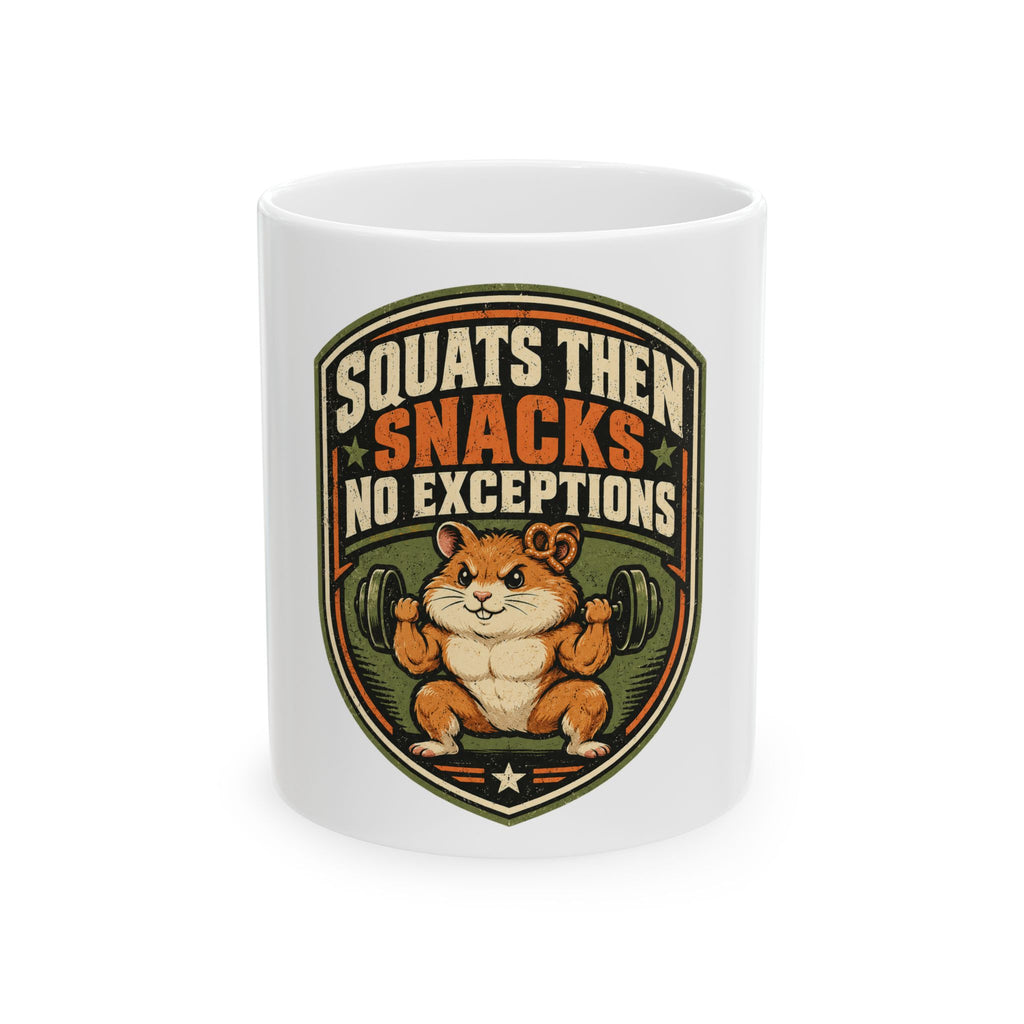Squats Then Snacks No Exceptions Mug, Funny Gym Lover Gift for Him Her, Workout Christmas Gift, Coffee Mug 11oz 15oz