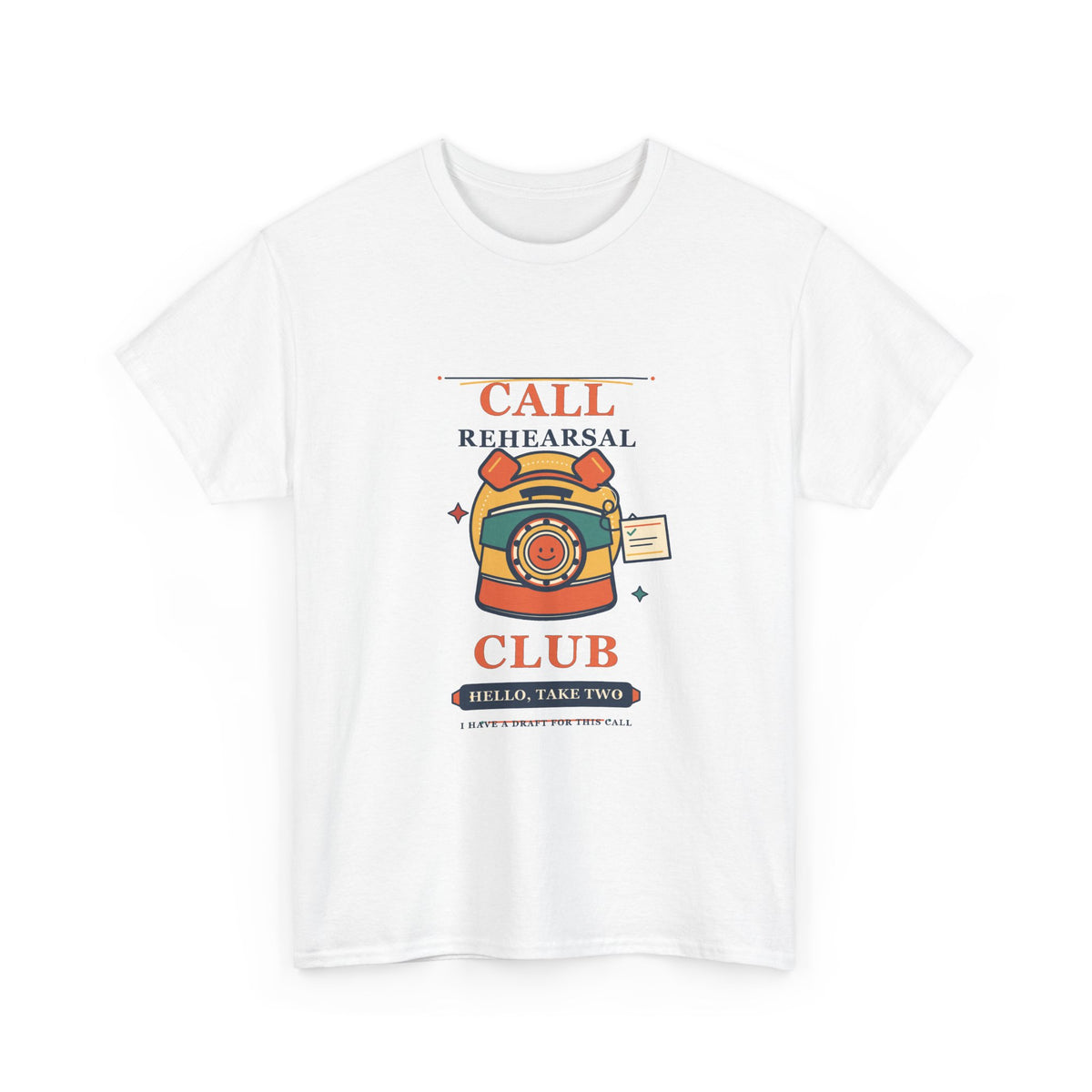 Call Rehearsal Club Tee — Funny Retro Rotary Phone Shirt