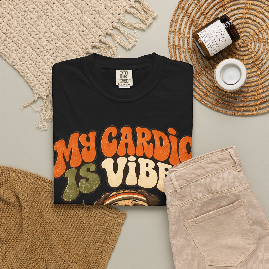 funny gym shirt My Cardio Is Vibes Shirt, Funny Graphic Shirt, Comfort Colors