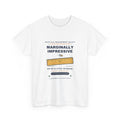 Marginally Impressive Tee — Certified Near Enough, Funny Ruler Shirt