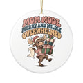 Mom Mode Merry And Mildly Overwhelmed Ornament, Funny Mom Christmas Gift, Secret Santa Stocking Stuffer, Ceramic Christmas Ornament 2026