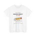 Rough Draft Club T-Shirt – Ideas First, Straight Lines Later
