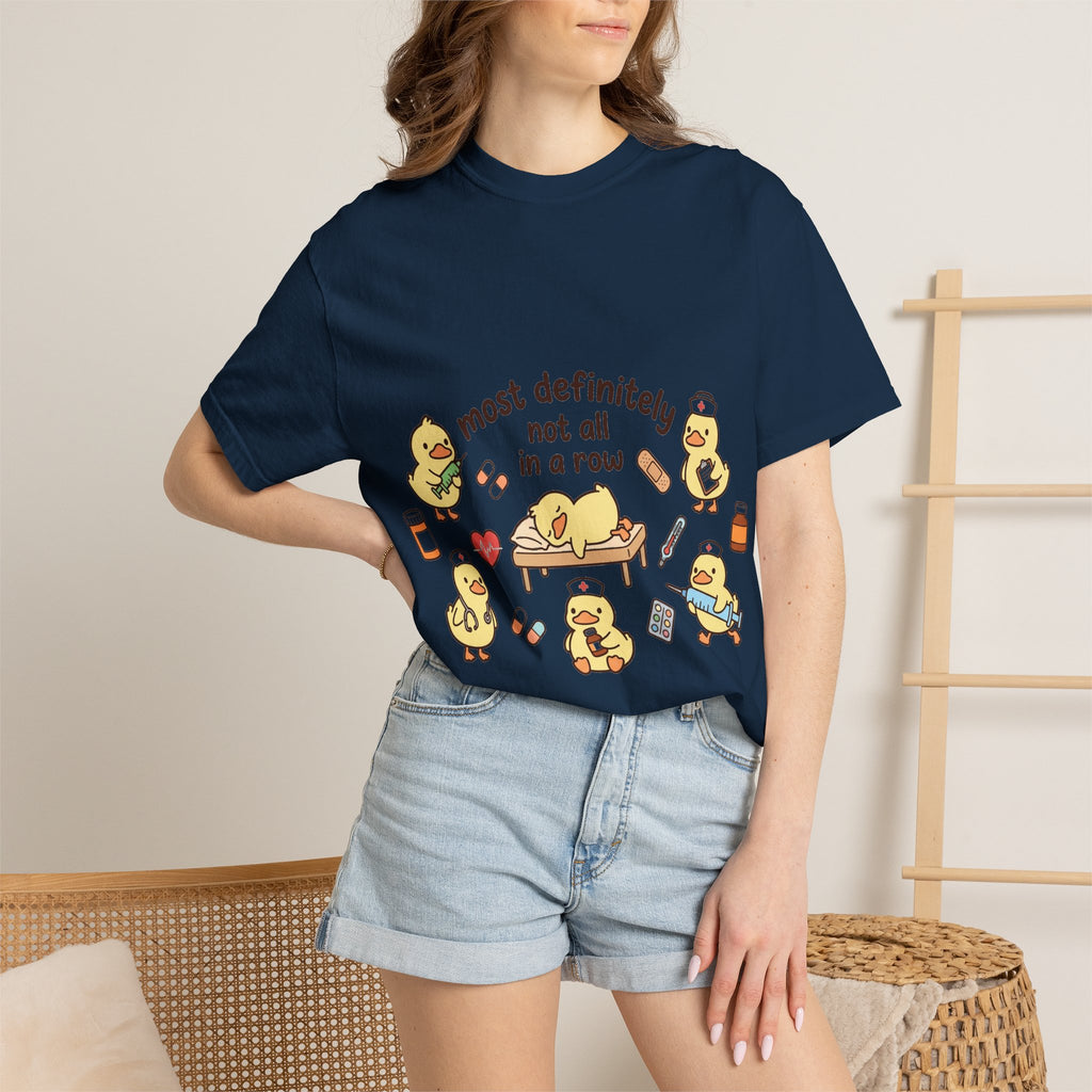 Most Definitely Not All In A Row Shirt, Funny Nurse Duck Tee, Cute Duckling Nurse Shirt, RN Gift