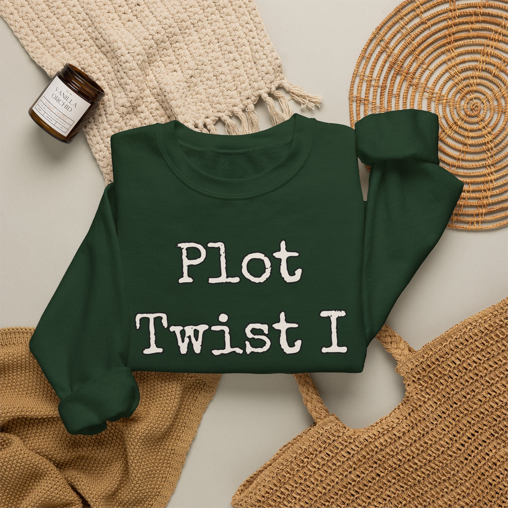 Sarcastic Sweatshirt For Women Plot Twist I Was Right | Funny Sarcasm Sweatshirt | Sarcastic Quote Sweatshirt | Gift