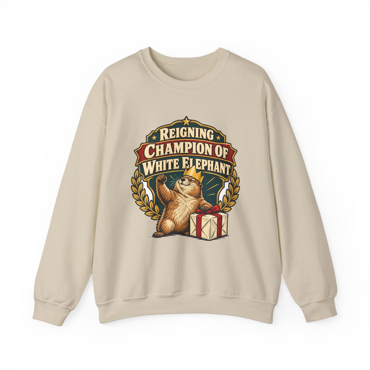 Reigning Champion Of White Elephant Sweatshirt | white elephant gift | Work Gift