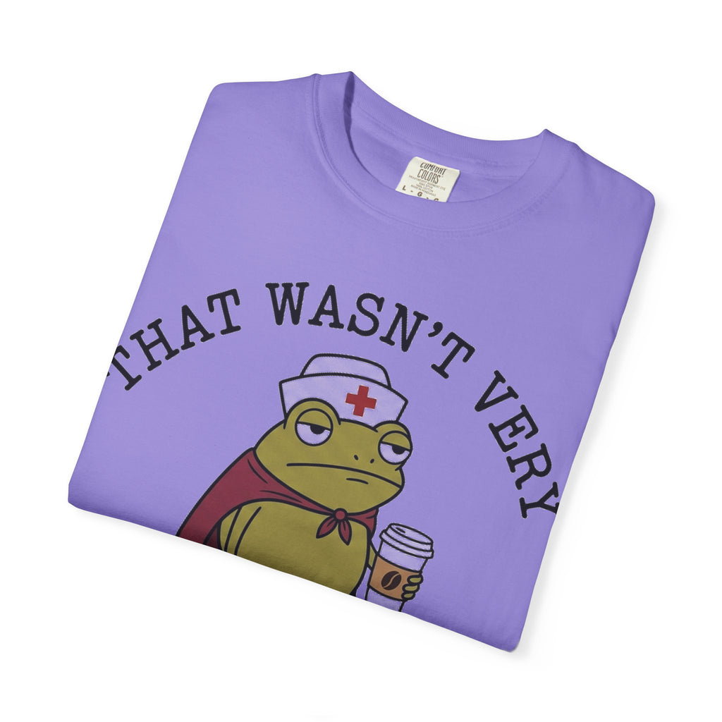 That Wasn't Very Evidence-Based Of You Caped Frog Shirt, Funny Nurse Frog Tee, Nursing Student Shirt, RN Gift