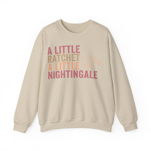 A Little Ratchet A Little Nightingale Sweatshirt, Funny Nurse Sweatshirt, Skeleton Hand Lamp Nurse Sweatshirt, Sarcastic RN Gift, Nurse Humo