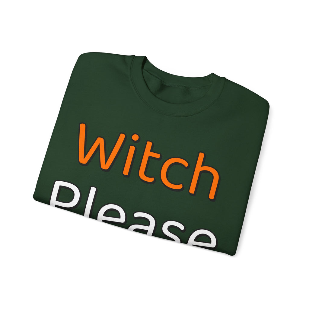 Witch Please Sweatshirt | Funny Halloween Sweatshirt | Spooky Season Sweatshirt | Sarcastic Halloween Gift | Halloween 2026