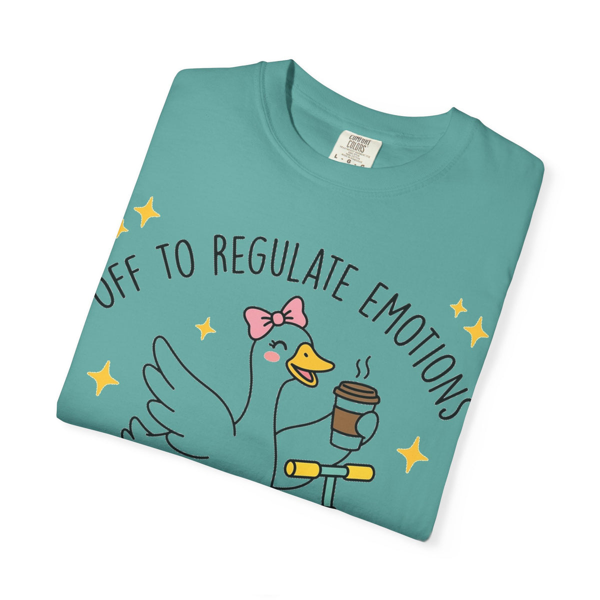 Off To Regulate Emotions Wide Shirt, Scooter Goose Coffee Tee, Funny Mental Health Shirt, Counselor Gift