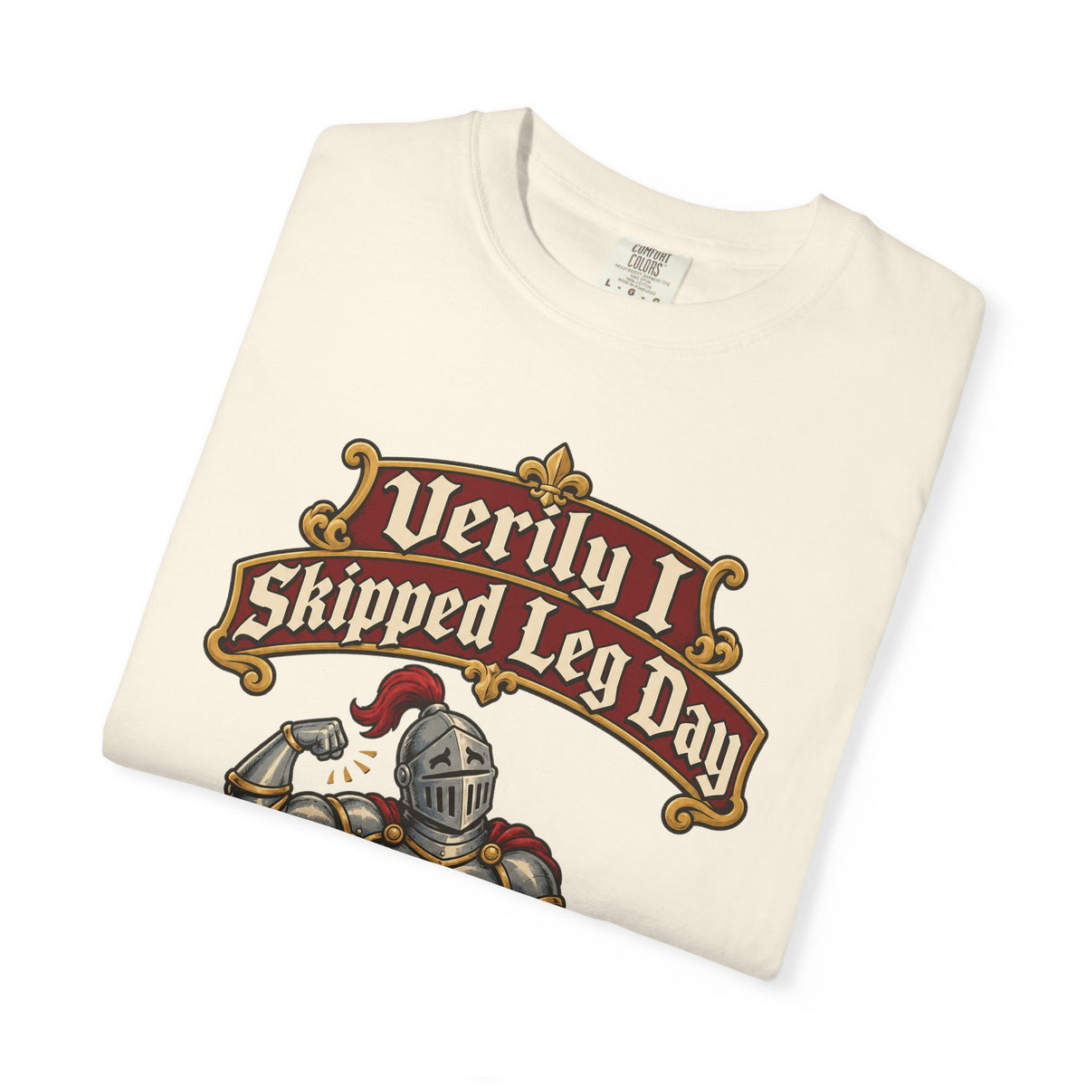 funny gym shirt Verily I Skipped Leg Day Shirt, Funny Graphic Shirt, Comfort Colors