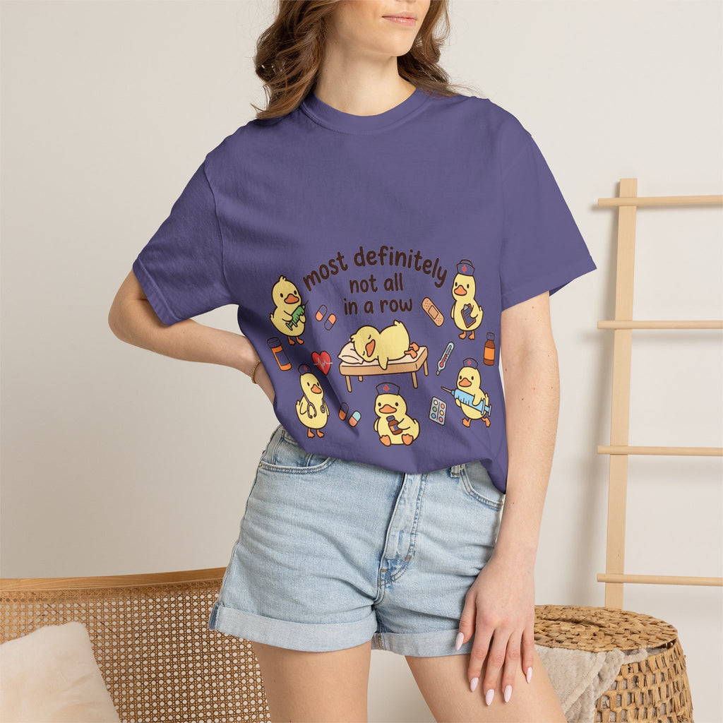 Most Definitely Not All In A Row Shirt, Funny Nurse Duck Tee, Cute Duckling Nurse Shirt, RN Gift