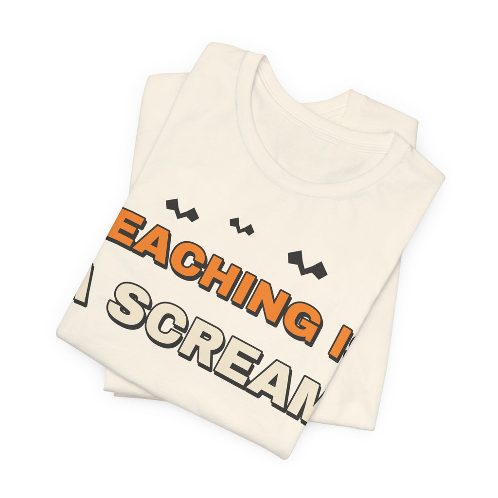 Teaching Is A Scream Shirt | Teacher Halloween Shirt | Spooky Teacher Shirt | Gift for Teachers | Halloween 2026