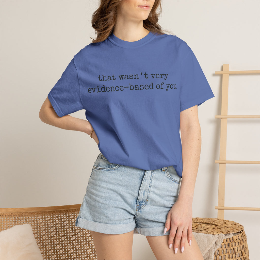 That Wasn't Very Evidence-Based Of You Shirt, Minimal Typewriter Nurse Tee, Nursing Student Shirt, RN Gift