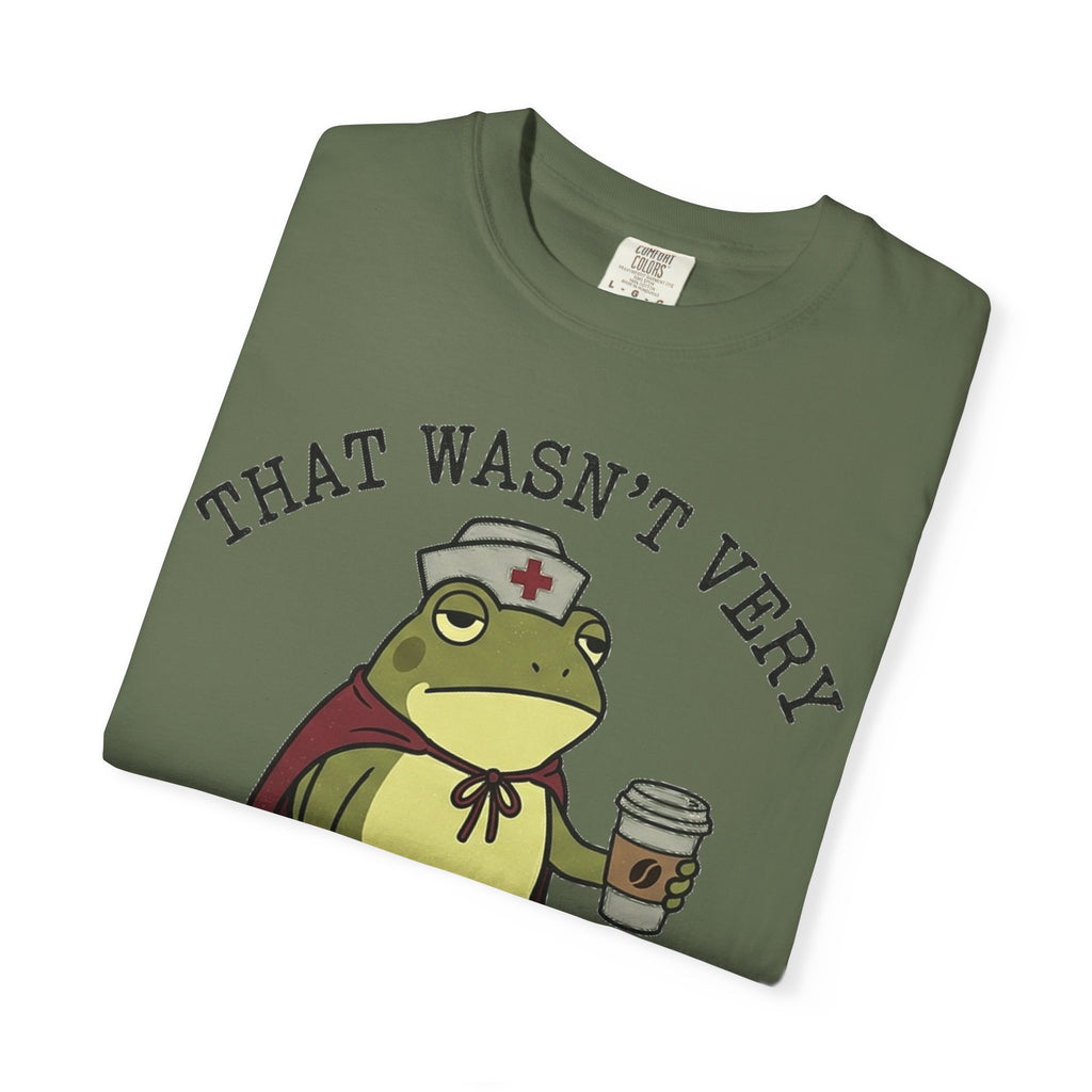That Wasn't Very Evidence-Based Of You Shirt, Funny Nurse Frog Tee, Sarcastic Nursing Student Shirt, RN Gift