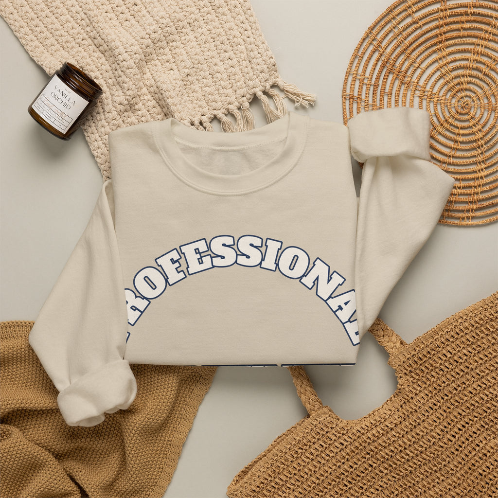Sarcastic Sweatshirt For Women Professional Overthinker | Funny Sarcasm Sweatshirt | Sarcastic Quote Sweatshirt | Gift