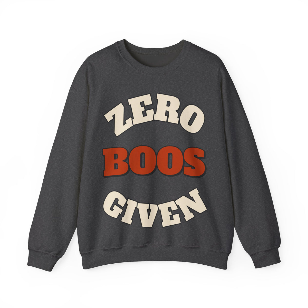 Zero Boos Given Sweatshirt | Funny Halloween Sweatshirt | Spooky Season Sweatshirt | Sarcastic Halloween Gift | Halloween 2026