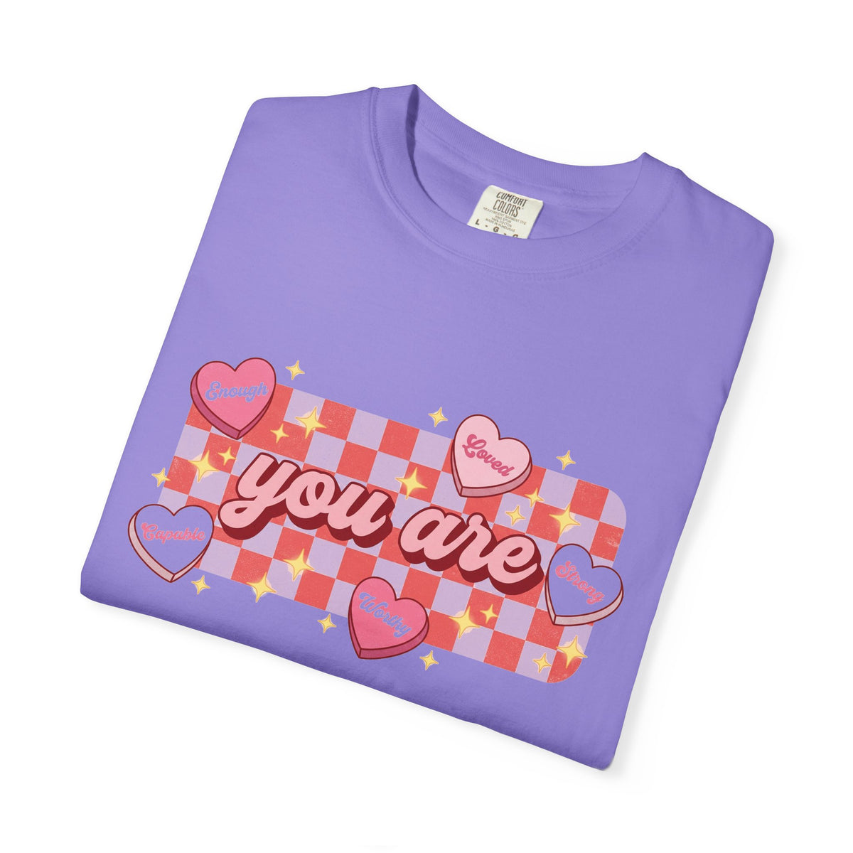 You Are Enough Loved Worthy Shirt, Conversation Heart Checkerboard Tee, Affirmation Valentine Shirt, Gift For Her